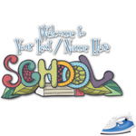 Welcome to School Graphic Iron On Transfer - Up to 6"x6" (Personalized)
