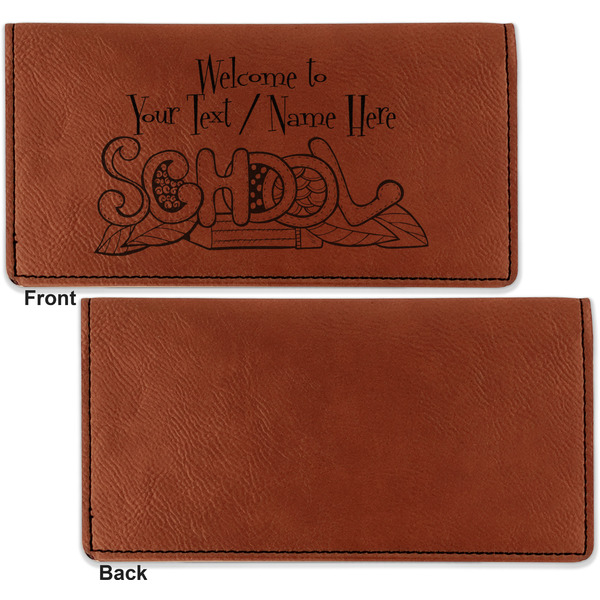 Welcome to School Leather Checkbook Holder Front and Back Single Sided - Apvl