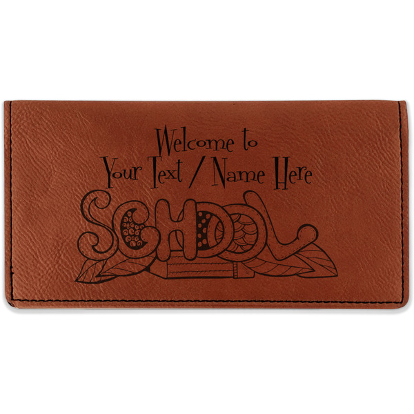 Custom Welcome to School Leatherette Checkbook Holder - Double Sided (Personalized)