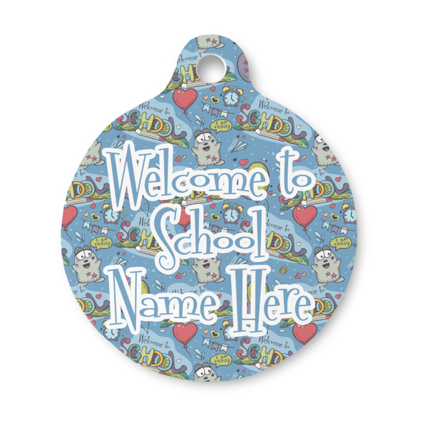 Custom Welcome to School Round Pet ID Tag - Small (Personalized)