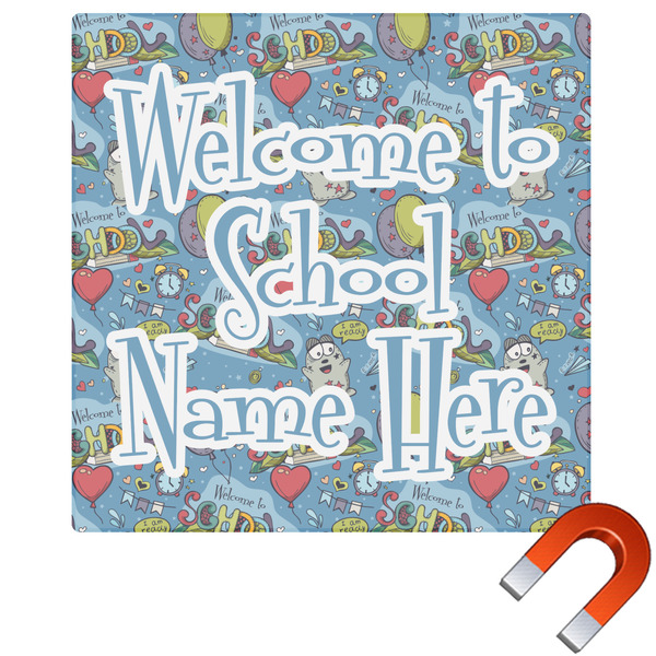 Custom Welcome to School Square Car Magnet - 10" (Personalized)