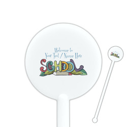 Welcome to School 5.5" Round Plastic Stir Sticks - White - Single Sided (Personalized)