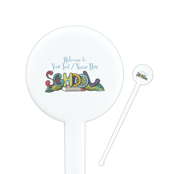 Custom Welcome to School 7" Round Plastic Stir Sticks - White - Double Sided (Personalized)