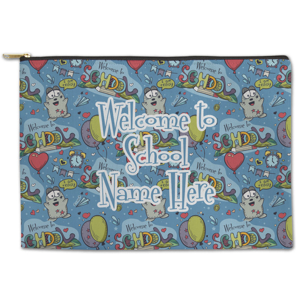Custom Welcome to School Zipper Pouch - Large - 12.5"x8.5" (Personalized)