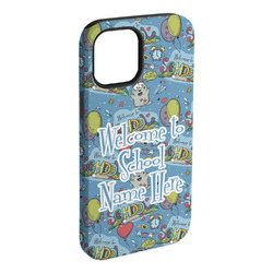 Welcome to School iPhone Case - Rubber Lined - iPhone 15 Plus (Personalized)