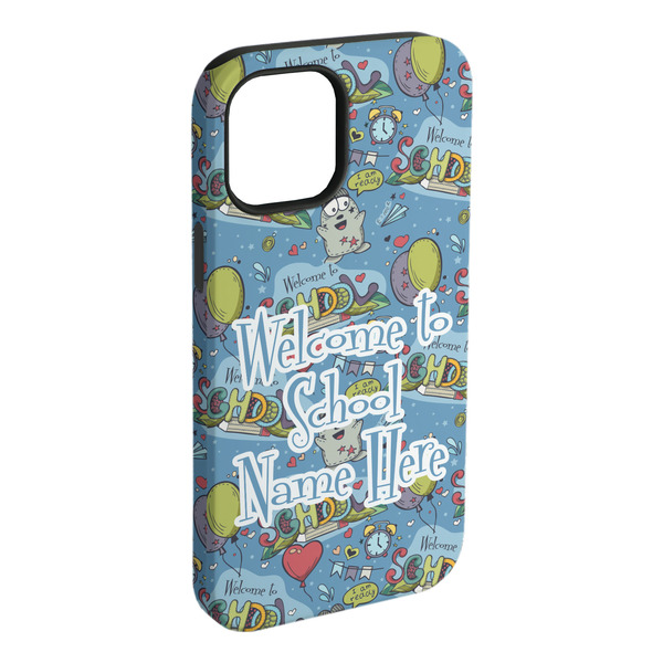 Custom Welcome to School iPhone Case - Rubber Lined - iPhone 15 Pro Max (Personalized)