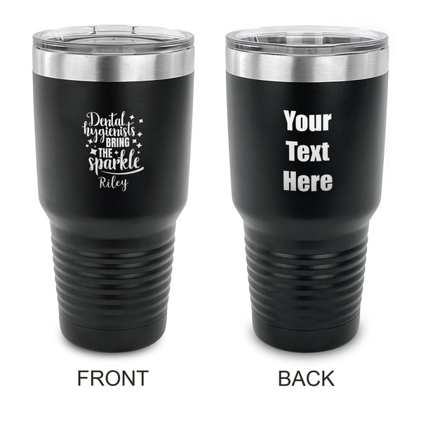 Custom Dental Hygienist 30 oz Stainless Steel Tumbler - Black - Double Sided (Personalized)