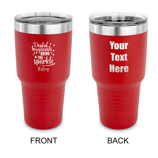 Custom Dental Hygienist 30 oz Stainless Steel Tumbler - Red - Double Sided (Personalized)
