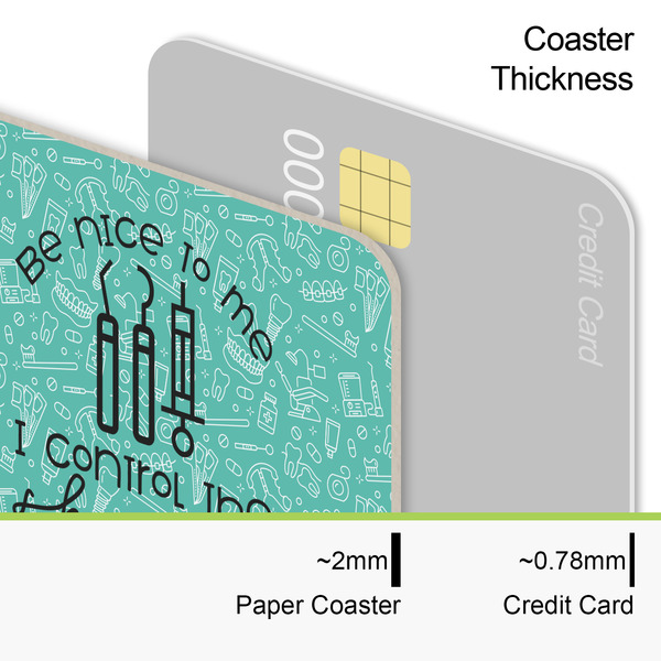 Dental Hygienist Coaster Thickness