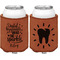 Dental Hygienist Cognac Leatherette Can Sleeve - Double Sided Front and Back