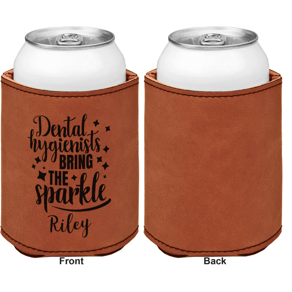 Dental Hygienist Cognac Leatherette Can Sleeve - Single Sided Front and Back