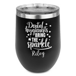 Dental Hygienist Stemless Stainless Steel Wine Tumbler (Personalized)