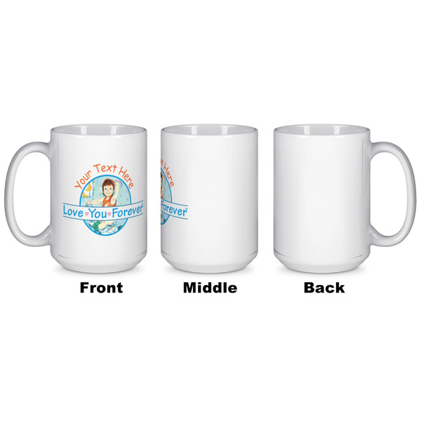 Love You Forever Coffee Mug - 15 oz - White APPROVAL