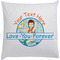 Love Your Forever Decorative Pillow Case (Personalized)