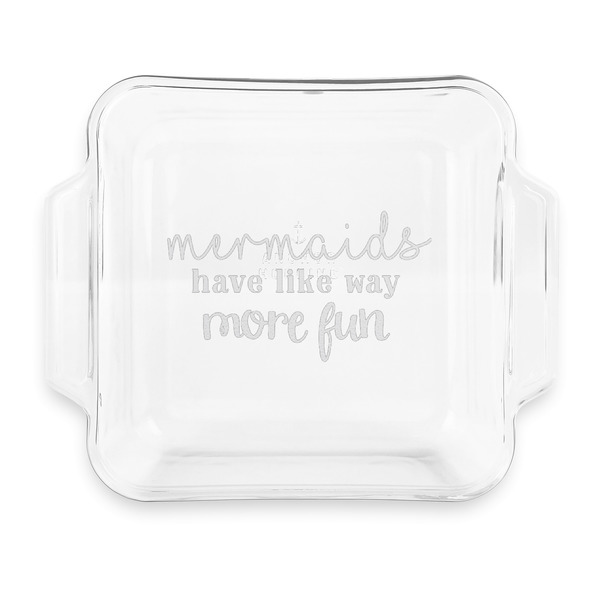Custom Mermaids Glass Cake Dish with Truefit Lid - 8in x 8in