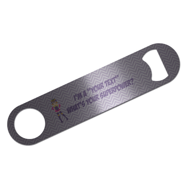 Custom What is your Superpower Bar Bottle Opener - Silver w/ Name or Text