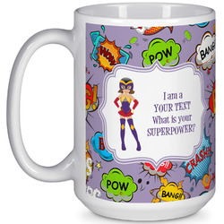 What is your Superpower 15 Oz Coffee Mug - White (Personalized)