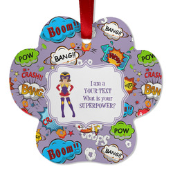 What is your Superpower Metal Paw Ornament - Double Sided w/ Name or Text