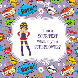 What is your Superpower