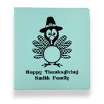 Happy Thanksgiving Leather Binder - 1" - Teal (Personalized)