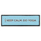 Keep Calm & Do Yoga Bar Mat - Large - FRONT