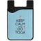 Keep Calm & Do Yoga Cell Phone Credit Card Holder