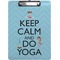 Keep Calm & Do Yoga Clipboard