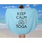Keep Calm & Do Yoga Round Beach Towel - In Use