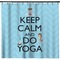 Keep Calm & Do Yoga Shower Curtain - Custom Size