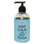 Keep Calm & Do Yoga Plastic Soap / Lotion Dispenser (8 oz - Small - Black)