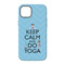 Keep Calm & Do Yoga iPhone 14 Tough Case - Back
