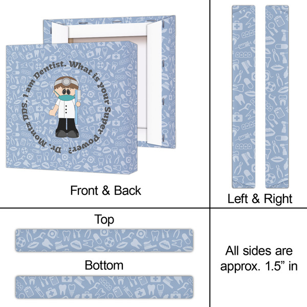 Dentist 12x12 - Canvas Print - Approval