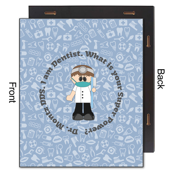 Dentist 20x24 Wood Print - Front & Back View