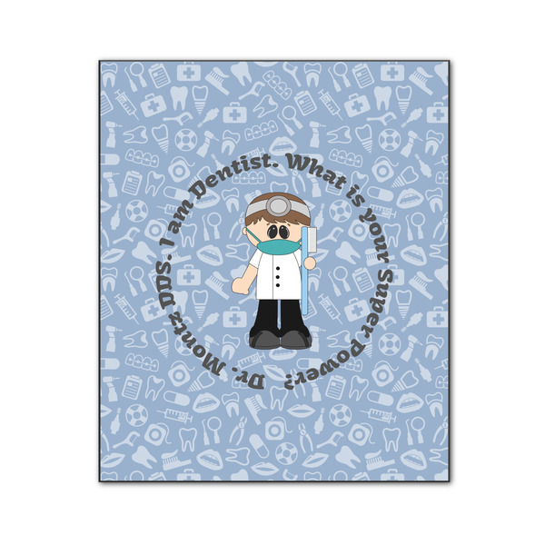 Dentist 20x24 Wood Print - Front View