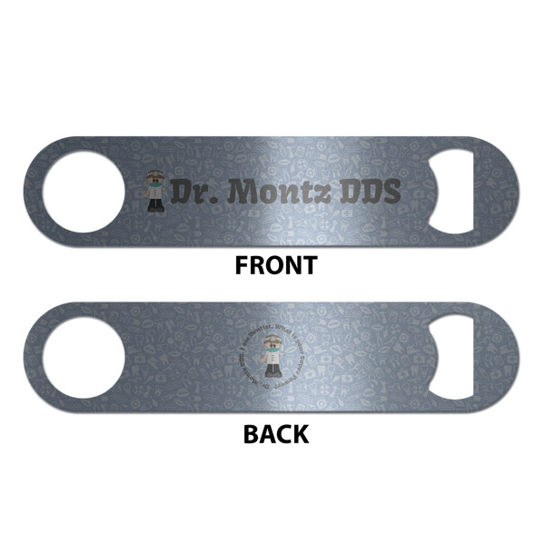 Dentist Bottle Opener - Front & Back