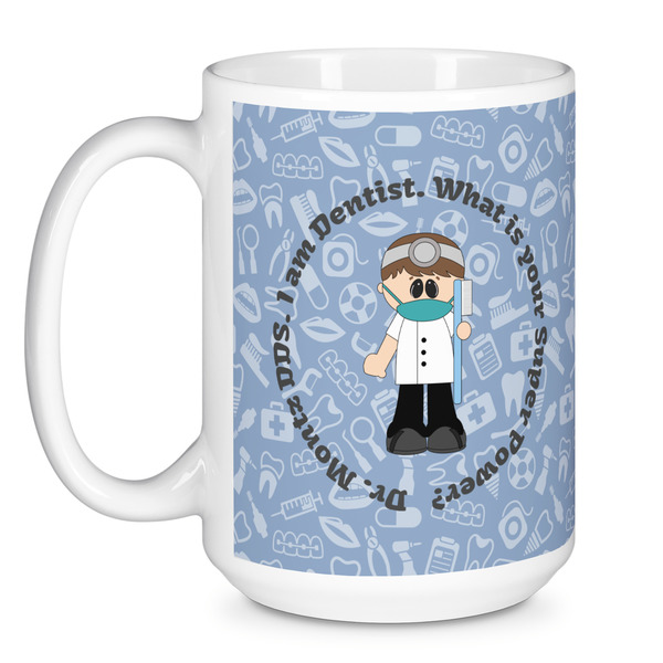 Dentist Coffee Mug - 15 oz - White