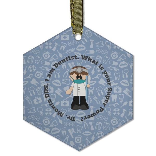 Custom Dentist Flat Glass Ornament - Hexagon w/ Name or Text