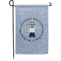 Dentist Small Garden Flag - Double Sided w/ Name or Text