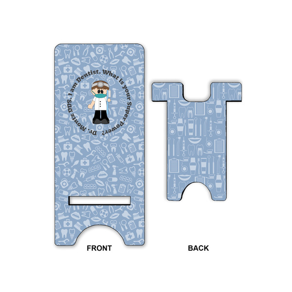 Dentist Large Phone Stand - Front & Back