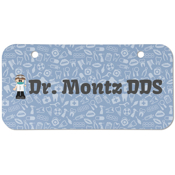 Custom Dentist Mini/Bicycle License Plate (2 Holes) (Personalized)