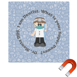 Dentist Square Car Magnet - 10" (Personalized)