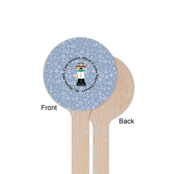 Dentist Wooden 6" Stir Stick - Round - Single Sided - Front & Back