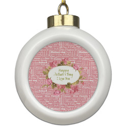 Mother's Day Ceramic Ball Ornament