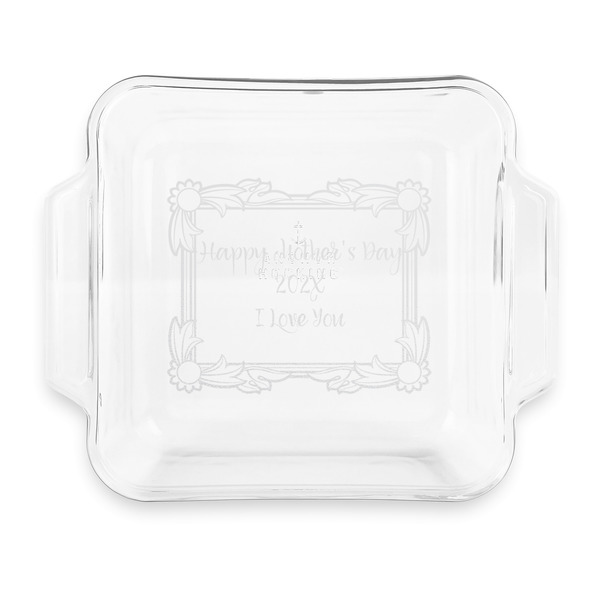 Custom Mother's Day Glass Cake Dish with Truefit Lid - 8in x 8in