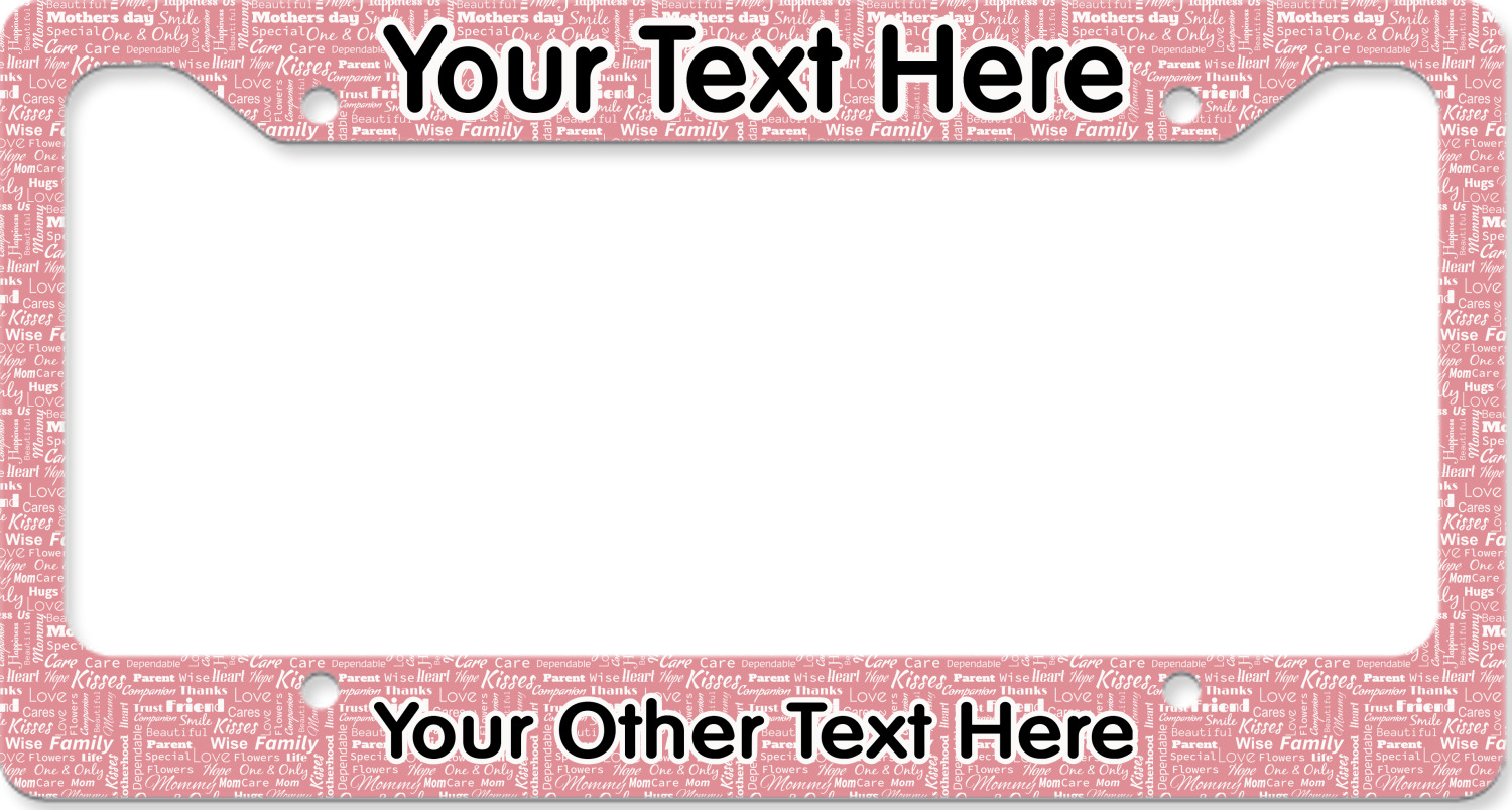 Custom Mother's Day License Plate Frame Style B YouCustomizeIt