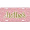 Mother's Day License Plate