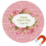 Mother's Day Round Car Magnet - 6"