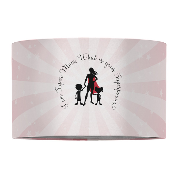 Super Mom 12" Drum Lampshade - FRONT (Fabric)