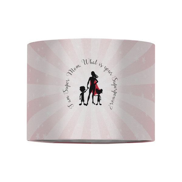 Super Mom 8" Drum Lampshade - FRONT (Fabric)