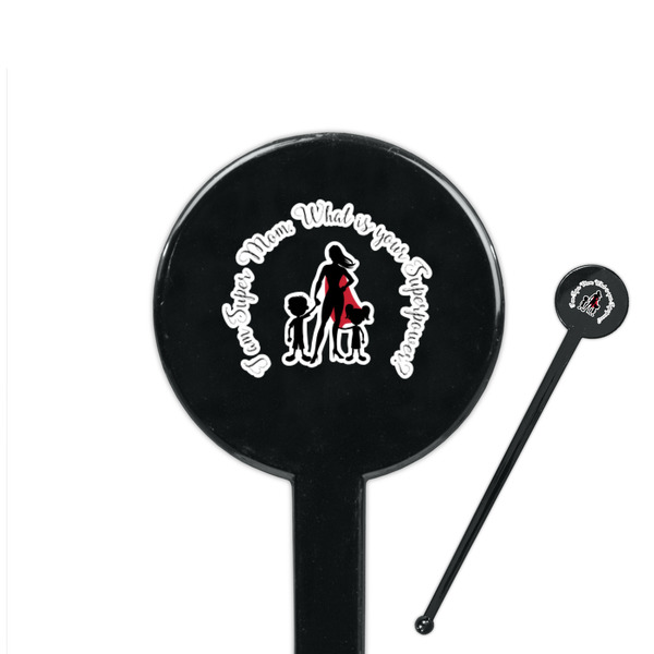 Custom Super Mom 7" Round Plastic Stir Sticks - Black - Single Sided